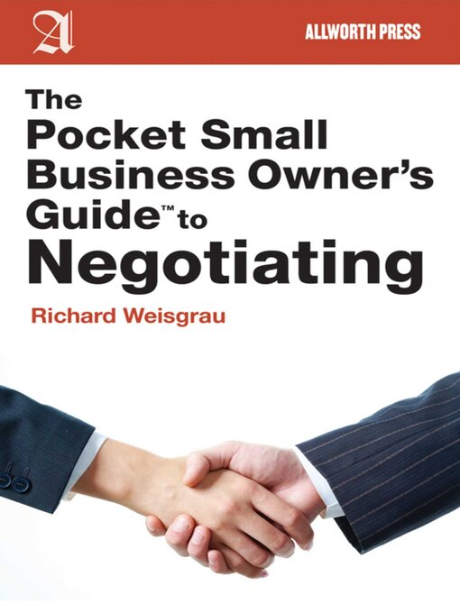 Title details for The Pocket Small Business Owner's Guide to Negotiating by Richard Weisgrau - Wait list